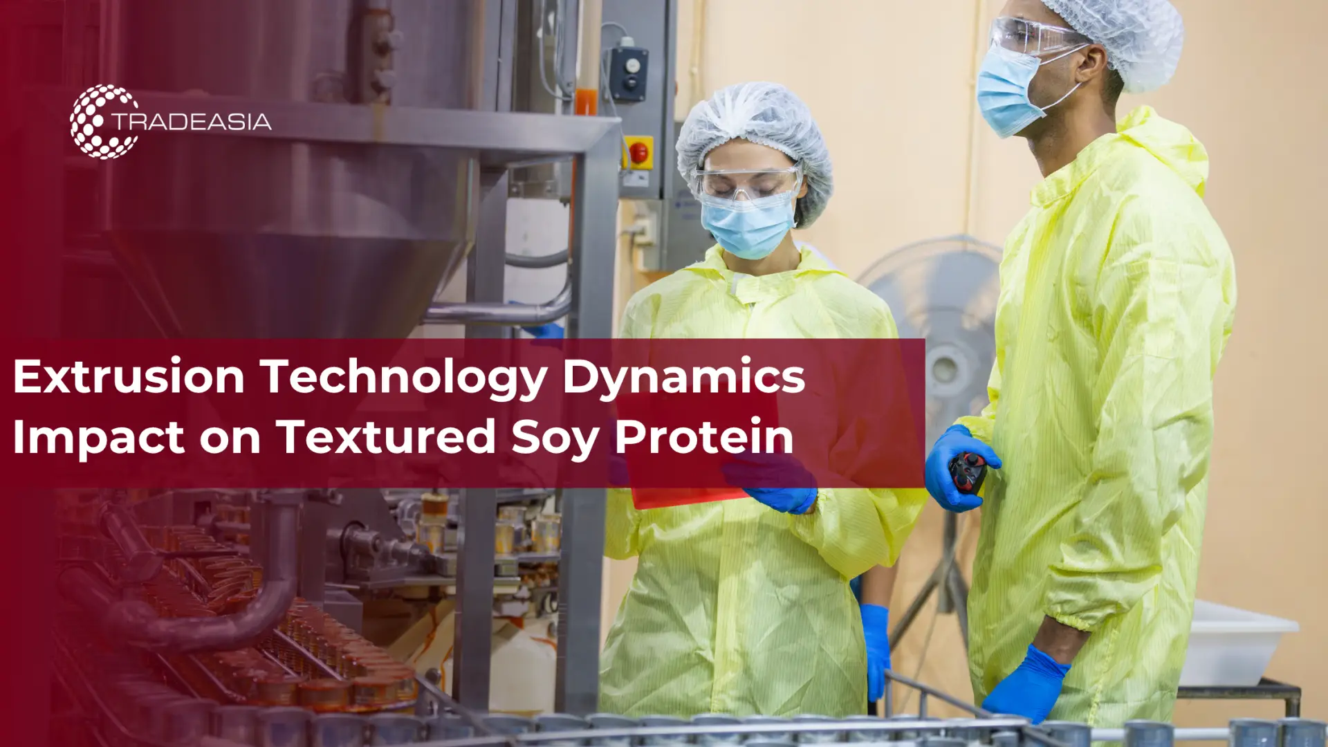 Impacto dinámico de la tecnología de extrusión en la proteína de soja texturizada