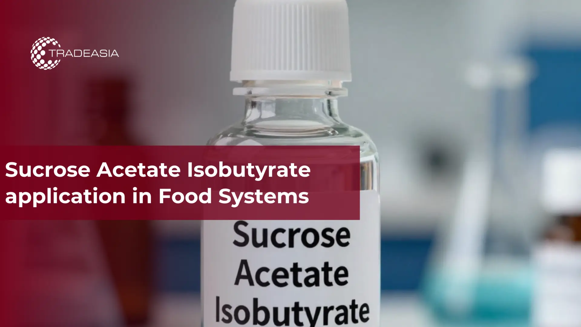 Aplicación de acetato isobutirato de sacarosa en sistemas alimentarios