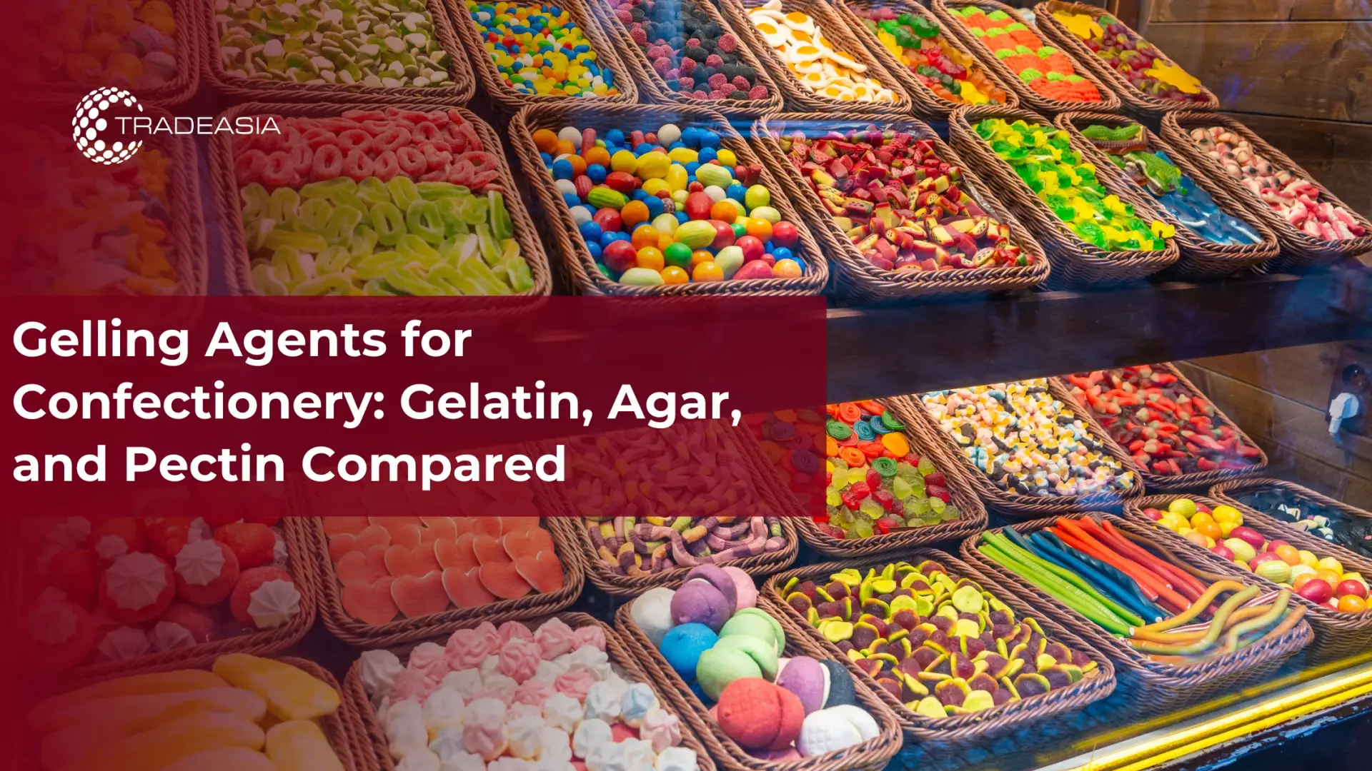 Agentes gelificantes para confitería: comparación de gelatina, agar y pectina